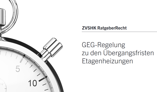 Titelbild zum News-Artikel: Ratgeber Recht zu GEG-Regelung zu den Übergangsfristen Etagenheizungen